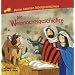 Die Weihnachtsgeschichte: Meine liebsten Bibelgeschichten