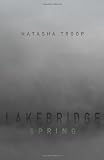 Lakebridge: Spring