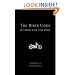 The Biker Code: Wisdom for the Ride