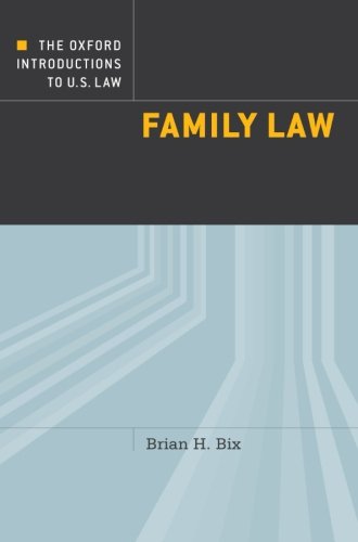 The Oxford Introductions to U.S. Law: Family Law