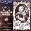 Andreas Rauch: Currus triumphalis musicus - Festive Cantatas