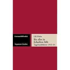 Bis alles in Scherben f�llt. Tagebuchbl�tter 1933-45 (Ariadne Literaturbibliothek)