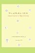 Pluralism: A Logical Reponse to Religious Diversity