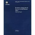 Evolution of Agricultural Services in Sub-Saharan Africa: Trends and Prospects (World Bank Discussion Paper) by V. Venkatesan and Jacob Kampen