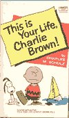 This Is Your Life, Charlie Brown (From It's a Dog's Life, Charlie Brown)