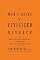 Man's Guide to a Civilized Divorce: How to Divorce with Grace, a Little Class, and a Lot of Common Sense