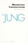 Mysterium Coniunctionis (Collected Works of C.G. Jung Vol.14)