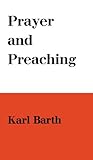 Prayer and preaching