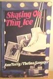 Skating on thin ice