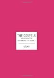 The Gospels: The Introductory Sketchworks: The Gospels
