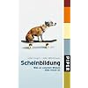 Scheinbildung: Was an unserem Wissen alles falsch ist