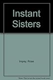 Instant sisters