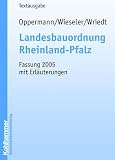 Landesbauordnung Rheinland-Pfalz. Fassung 2005 mit Erläuterungen