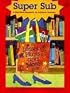 Super Sub: A Must-have Handbook for Substitute Teachers