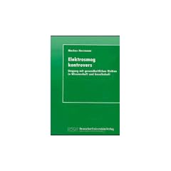 Elektrosmog kontrovers: Umgang mit gesundheitlichen Risiken in Wissenschaft und Gesellschaft