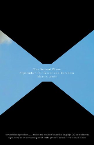 The Second Plane: September 11: Terror and Boredom