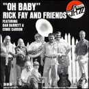Click here to buy Oh Baby by  Rick Fay .