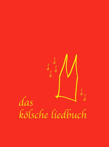 das k�lsche liedbuch
