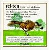 Reiten. Ein fr�hliches W�rterbuch f�r Reiter, Pferde, Reitsportfreunde und Hippologen.