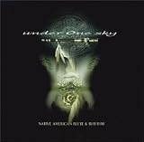 Under One Sky: Native American Flute & Rhythm
