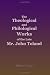 Book The Theological and Philological Works of the Late Mr. John Toland: Being a System of Jewish, Gentile and Mahometan Christianity