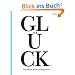 Gl�ck. The World Book of Happiness