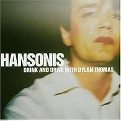Drink and Drive With Dylan Thomas