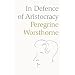In Defence of Aristocracy