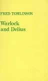 Warlock and Delius