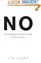 No: The Only Negotiating System You Need for Work and Home
