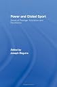 Power and Global Sport  Zones of Prestige, Emulation and Resistance