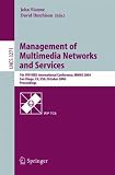 Management of Multimedia Networks and Services: 7th IFIP/IEEE International Conference, MMNS 2004, San Diego, CA, USA, October 3-6, 2004. Proceedings (Lecture Notes in Computer Science)