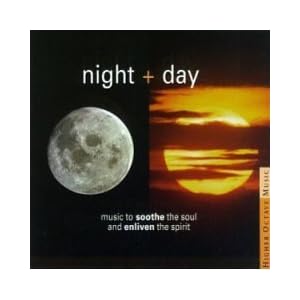 Night + Day: Music to Soothe the Soul and Enliven the Spirit (2-CD Set) by Various Artists, Jon Anderson, Brainscapes, Shahin & Sepher, and Cusco (Audio CD - 1998) - Double CD