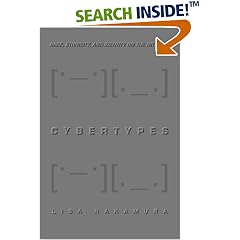 Cybertypes: Race, Ethnicity, and Identity on the Internet