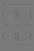 Cybertypes: Race, Ethnicity, and Identity on the Internet