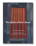 The Quilts Of Gee's Bend