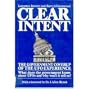 Clear Intent: The Government Coverup of the Ufo Experience