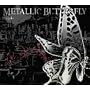 METALLIC BUTTERFLY(���S��������)(DVD�t)