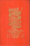 Complete Home Knitting Illustrated