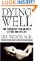 Dying Well: The Prospect for Growth at the End of Life