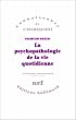La psychopathologie de la vie quotidienne