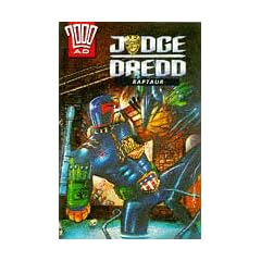 Judge Dredd: Raptaur (2000 AD)
