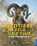 Wildtiere in Feld und Flur - Rien Poortvliet