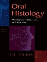Oral Histology: Development, Structure and Function