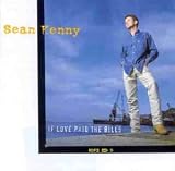 If Love Paid the Bills - Kenny Sean