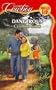 Dangerous (Marry Me, Cowboy: Wrangler Dads, No. 6)