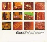 East 2 West / Ethno-Electronic Tales from Istanbul