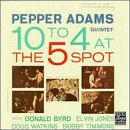 10 to 4 at the Five-Spot by Pepper Adams