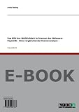 Das Bild der Weiblichkeit in Dramen der Weimarer Republik - Eine vergleichende Dramenanalyse -