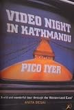 Video Night in Kathmandu